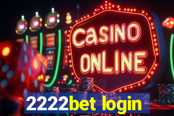 2222bet login